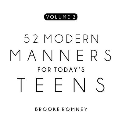 52 Modern Manners for Today's Teens Vol. 2