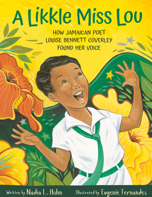 A Likkle Miss Lou: How Jamaican Poet Louise Bennett Coverley Found Her Voice