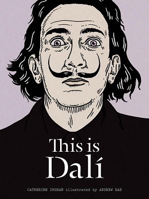 This is Dali (This Is...artists-bios)