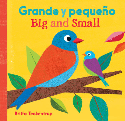 Big and Small / Grande y pequeo (English and Spanish Edition)