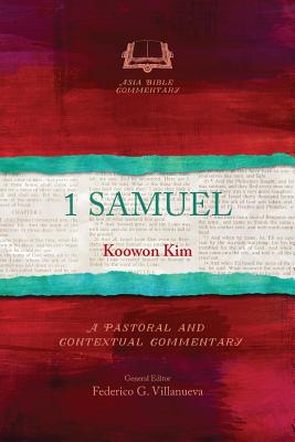 1 Samuel (Asia Bible Commentary)