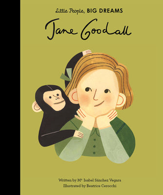 Jane Goodall (Volume 21) (Little People, BIG DREAMS, 18)