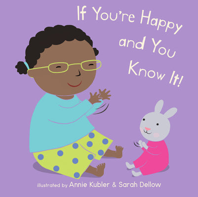 If You're Happy and You Know It (A Sing-Along Book)