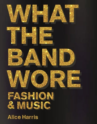 What the Band Wore