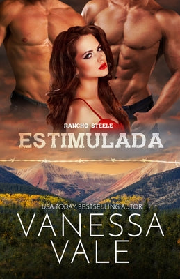 Estimulada: Letra grande (Rancho Steele) (Spanish Edition)