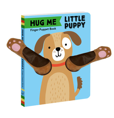 Hug Me Little Puppy: Finger Puppet Book (Hug Me Little Animals)