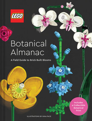 LEGO Botanical Almanac: A Field Guide to Brick-Built Blooms