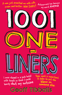 1001 One-Liners: Jokes and zingers for every occasion and on every subject  puns, dad jokes and witty asides for weddings, speeches and presentations