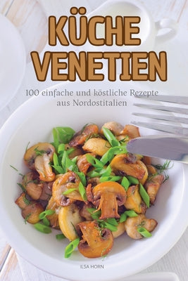 Kche Venetien (German Edition)