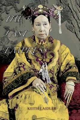 The Last Empress: Madame Chiang Kai-shek and the Birth of Modern China