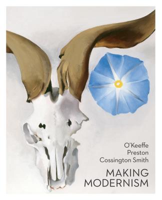 O'Keeffe, Preston, Cossington Smith: Making Modernism