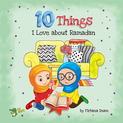 10 Things I Love About Ramadan