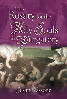 The Rosary for the Holy Souls in Purgatory