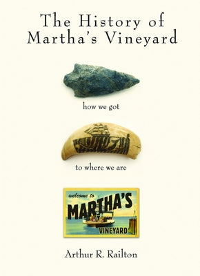 The History of Martha's Vineyard