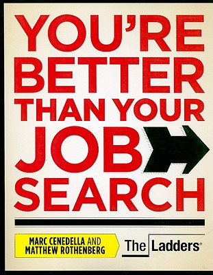 You're Better Than Your Job Search