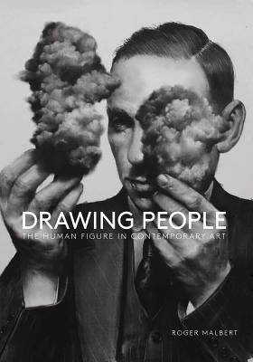 Drawing People: The Human Figure in Contemporary Art