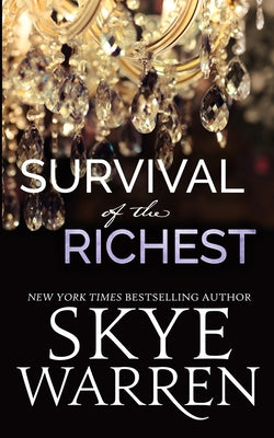 Survival of the Richest