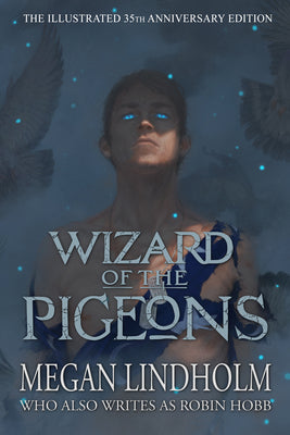 Wizard of the Pigeons: The 35th Anniversary Illustrated Edition