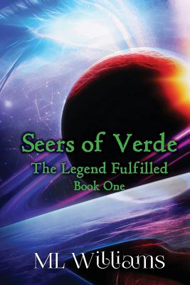 Seers of Verde: The Legend Fulfilled