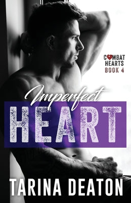 Imperfect Heart (Combat Hearts)