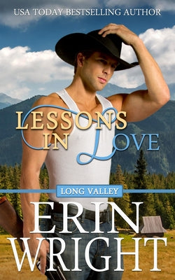 Lessons in Love: A Western Romance Novel (Cowboys of Long Valley Romance)