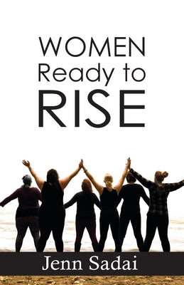 Women Ready to Rise: True Tales Series