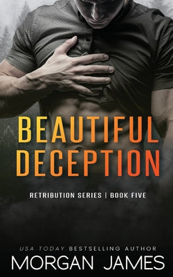 Beautiful Deception (Retribution Series)