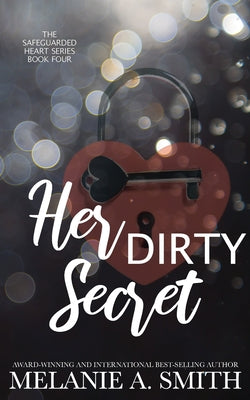 Her Dirty Secret (Safeguarded Heart)