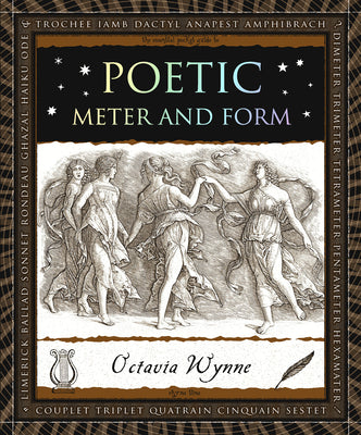 Poetic Meter and Form (Wooden Books North America Editions)