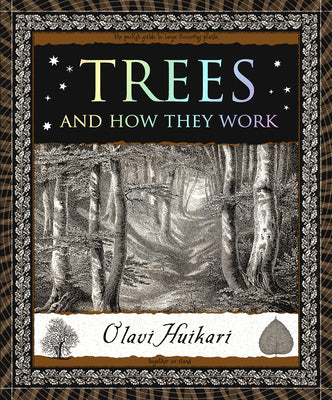 Trees and How They Work (Wooden Books North America Editions)