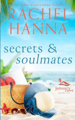 Secrets and Soulmates (January Cove)