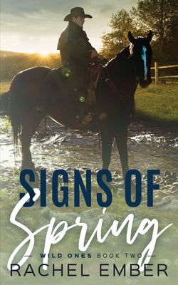 Signs of Spring (Wild Ones)