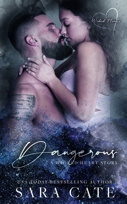 Dangerous (Wicked Hearts)