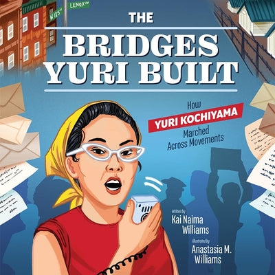 The Bridges Yuri Built: How Yuri Kochiyama Marched Across Movements