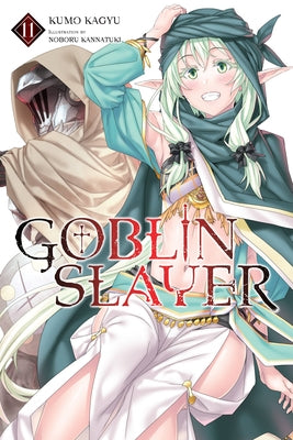 Goblin Slayer, Vol. 11 (light novel) (Volume 11) (Goblin Slayer (Light Novel), 11)