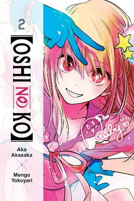 [Oshi No Ko], Vol. 2 (Volume 2) ([Oshi No Ko], 2)