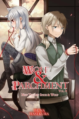 Wolf & Parchment: New Theory Spice & Wolf, Vol. 8 (light novel) (Wolf & Parchment, 8)