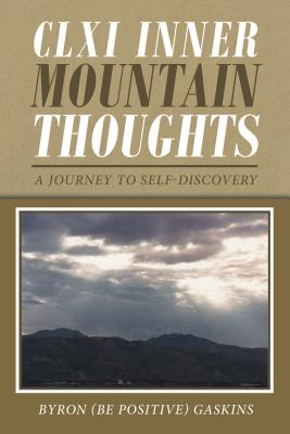 CLXI Inner Mountain Thoughts: A Journey to Self-Discovery