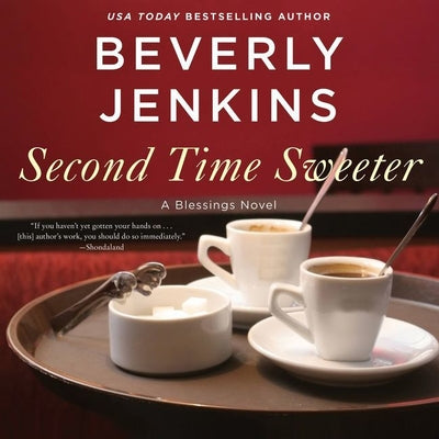 Second Time Sweeter: A Blessings Novel (Blessings, 9)