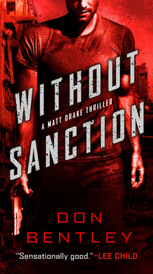 Without Sanction (A Matt Drake Novel)