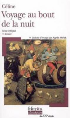 Voyage Au Bout De LA Nuit (Folio Plus Classique) (English and French Edition)