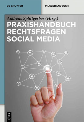 Praxishandbuch Rechtsfragen Social Media (De Gruyter Praxishandbuch) (German Edition)