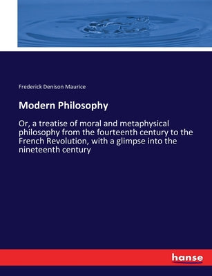 Modern Philosophy: An Introduction and Survey