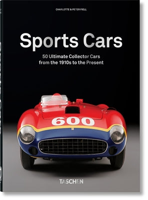 50 Ultimate Sports Cars: 1910s to Present