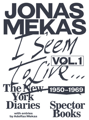 I Seem to Live: The New York Diaries, 19501969: Volume 1