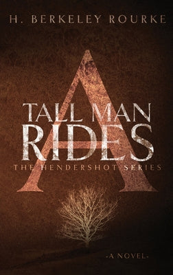 A Tall Man Rides (Hendershot)