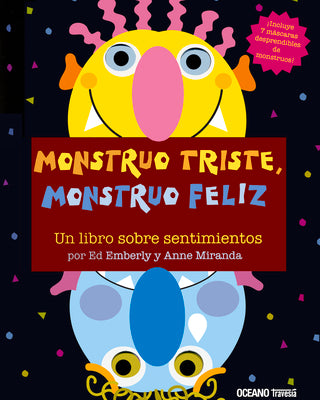 Monstruo triste, Monstruo feliz (Primeras travesas) (Spanish Edition)