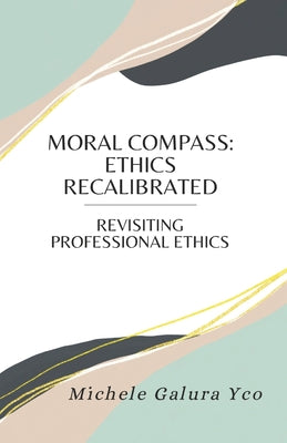 Moral Compass: A Novel