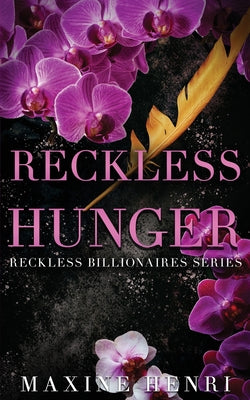 Reckless Hunger: An Age Gap Billionaire Romance (Reckless Billionaires)