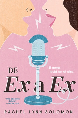 De ex a ex: El amor est en el aire (Spanish Edition)